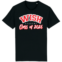 Load image into Gallery viewer, 📣 Attention WISH Academy High School Class of 2026! 🎓 T-SHIRT