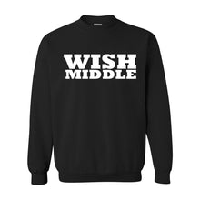 Load image into Gallery viewer, WISH Middle LARGE PRINT Crewneck Sweatshirt